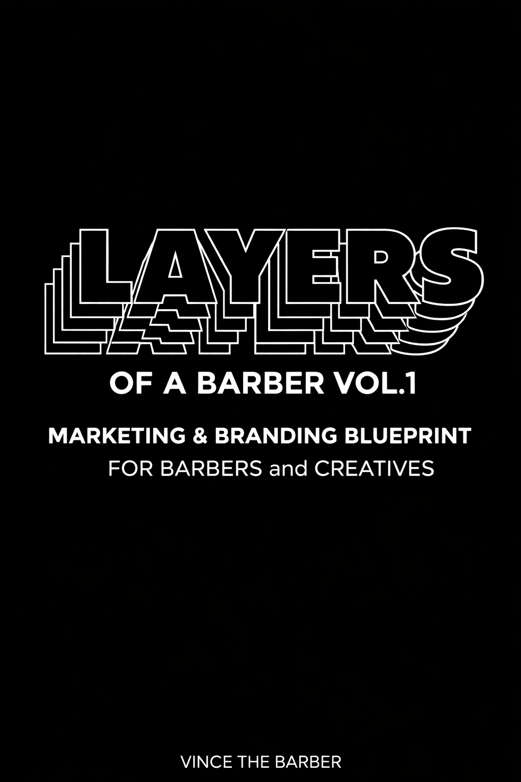 Layers of a Barber - Vol.1